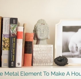 Utilizing The Metal Element To Make A House A Home