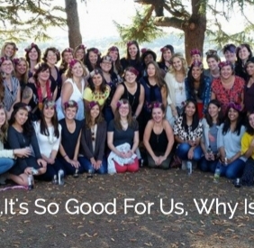 Sisterhood…It’s So Good For Us, Why Is It So Scary?