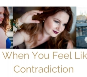 What To Do When You Feel Like A Walking Contradiction